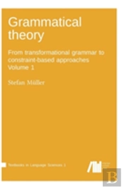 Grammatical Theory Vol. 1