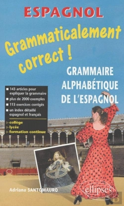 Bertrand.pt - Grammaticalement Correct ! Grammaire Alphabétique De L'Espagnol