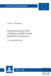 Grammaticalization Paths Of English And High German Existential Constructions