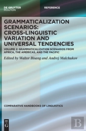 Grammaticalization Scenarios From Africa, The Americas, And The Pacific