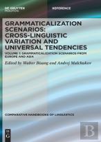 Grammaticalization Scenarios From Europe And Asia