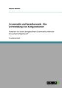 Grammatik Und Spracherwerb - Die Verwendung Von Konjunktionen