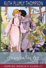 Grampa In Oz (Esprios Classics)