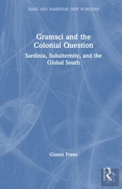 Gramsci And The Colonial Question