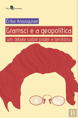 Bertrand.pt - Gramsci E A Geopolítica