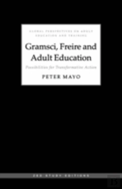 Bertrand.pt - Gramsci, Freire And Adult Education