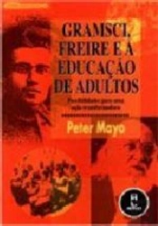 Gramsci, Freire e a Educação de Adultos