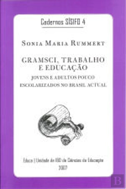 Bertrand.pt - Gramsci, Trabalho e Educação