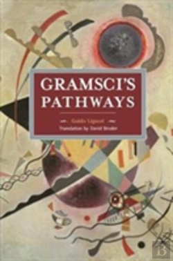 Bertrand.pt - Gramsci'S Pathways