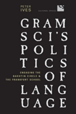 Bertrand.pt - Gramsci'S Politics Of Language