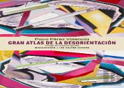 Gran Atlas De La Desorientacion
