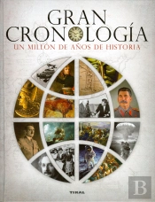 Gran Cronología. Un Millón De Años De Historia