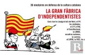 Gran Fàbrica D'Independentistes, La