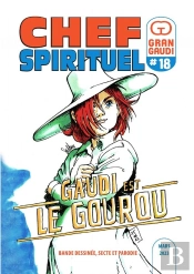 Gran Gaudi #18 - 'Chef Spirituel'