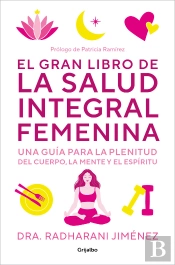 Gran Libro De La Salud Integral Femenina