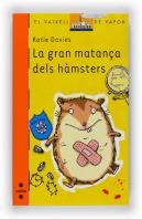 Gran Matança Dels Hamsters, La
