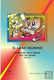 Gran Nicolino, Nivel 4. Ejercicios Para Jugar Con Los Dedos, El