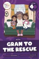 Gran To The Rescue