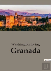 Granada - Chronicle Of The Conquest Of G