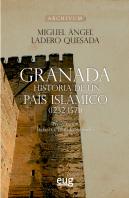 Granada Historia De Un Pais Islamico(1232-1571)