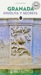 Granada Insolita Y Secreta