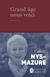 Grand Âge, Nous Voici !