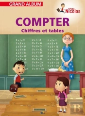 Grand Album Le Petit Nicolas Tome 2 : Compter ; Chiffres Et Tables