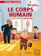 Grand Album Le Petit Nicolas Tome 6 : Le Corps Humain