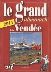 Grand Almanach 2011 De La Vendée