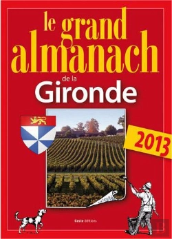 Bertrand.pt - Grand Almanach De La Gironde 2013