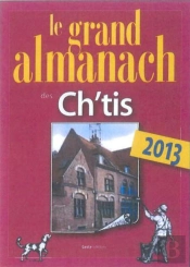 Grand Almanach Des Ch'Tis 2013