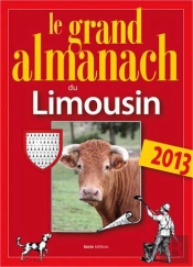 Grand Almanach Du Limousin 2013
