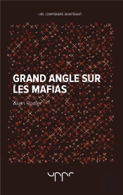 Grand Angle Sur Les Mafias