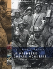 Grand Atlas De La Première Guerre Mondiale