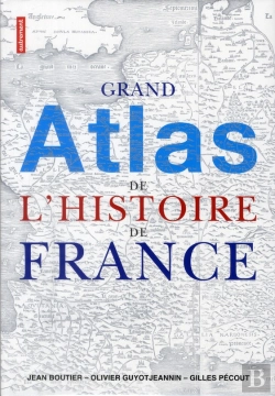 Bertrand.pt - Grand Atlas De L'Histoire De France