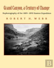 Grand Canyon, A Century Of Change