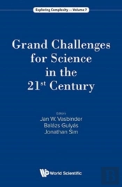 Grand Challenges For Science In The 21st Century