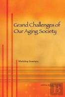 Grand Challenges Of Our Aging Society