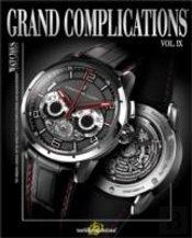 Grand Complications Volume Ix
