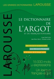 Grand Dictionnaire De L'Argot