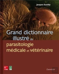 Bertrand.pt - Grand Dictionnaire Illustré De Parasitologie Médicale Et Vétérinaire