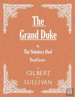 Bertrand.pt - Grand Duke; Or, The Statutory Duel (Vocal Score)