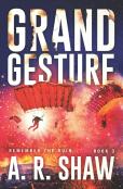 Grand Gesture