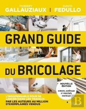 Grand Guide Du Bricolage (3e Édition)
