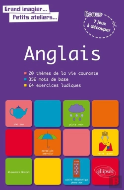 Bertrand.pt - Grand Imagier... Petits Ateliers... Le Vocabulaire Anglais En Images Avec Exercices Ludiques Corrigés. Apprendre Et Réviser Les Mots De Base De L'Anglais