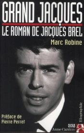 Grand Jacques Roman De J Brel