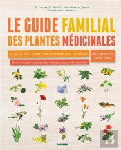 Grand Livre Bien-Etre Le Guide Familial Des Plantes Medicinales