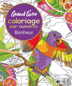 Bertrand.pt - Grand Livre Coloriage Par Numéros - Bonheur