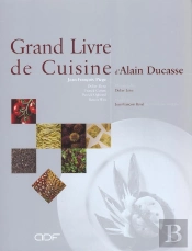 Grand Livre De Cuisine D'Alain Ducasse