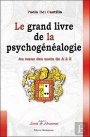 Grand Livre De La Psychogénéalogie
